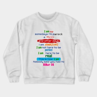 I am Crewneck Sweatshirt